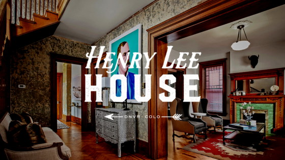 The perfect group getaway in Denver, Colorado – The Henry Lee House